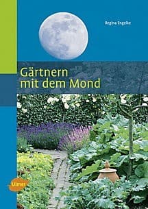 Gärtnern mit dem Mond (120 Seiten)